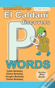 Capa do artigo El Caldani Discovers P Words (Berkeley Boys Books - El Caldani Missions)