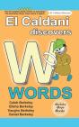 El Caldani Discovers W Words (Berkeley Boys Books - El Caldani Missions) - Preview