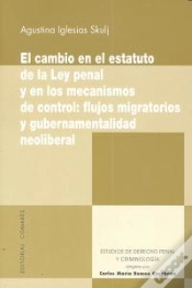 Capa do artigo El Cambio En El Estatuto De La Ley Penal Y En Los Mecanismos De Control