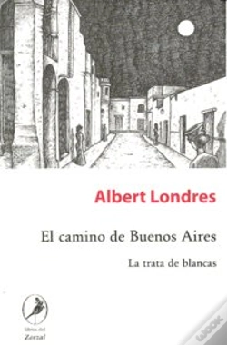 Capa do artigo El Camino De Buenos Aires. La Trata De Blancas 