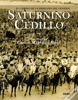Capa do artigo El Camino De La Rebelión Del General Saturnino Cedillo