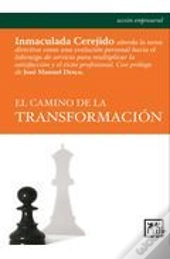 El Camino De La Transformación