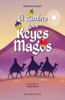 El Camino De Los Reyes Magos