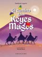 El Camino De Los Reyes Magos - Preview