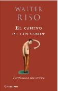 El Camino De Los Sabios (Filosofiapara La Vida Cotidiana) 
