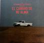 El Camino De Mi Alma - Vinil - Preview