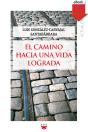 El Camino Hacia Una Vida Lograda - Preview