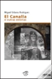 El Canalla e Outras Estórias
