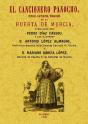 El Cancionero Panocho. Coplas, Cantares, Romances De La Huerta De Murcia. - Preview
