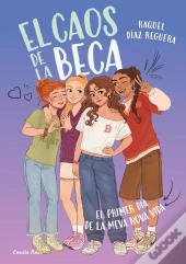 El Caos De La Beca 1. El Primer Dia De La Meva Nova Vida