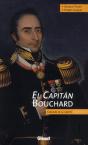 El Capitán Bouchard ; Corsaire De La Liberté - Preview