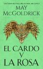 El Cardo Y La Rosa - Preview