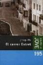 El Carrer Estret - Preview