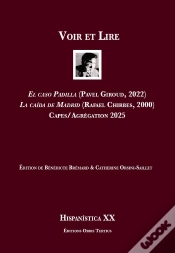 Capa do artigo El Caso Padilla (Pavel Giroud, 2022) La Caida De Madrid (Rafael Chirbes, 2000) Capes/Agrégation 2025