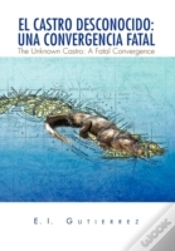 Capa do artigo El Castro Desconocido: Una Convergencia Fatal