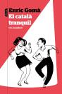 El Català Tranquil - Preview