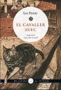 El Cavaller Suec - Preview