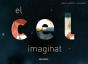 El Cel Imaginat - Preview