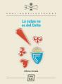 El Celta No Tiene La Culpa - Preview