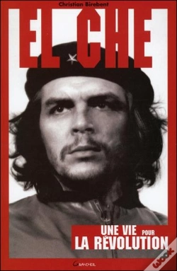 Capa do artigo El Che, Une Vie Pour La Révolution
