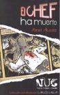 El Chef Ha Muerto - Preview