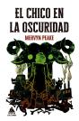 El Chico En La Oscuridad - Preview