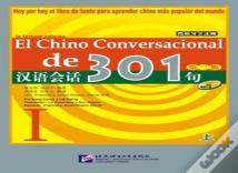 El Chino Conversacional De 301 Vol. 1