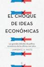 El Choque De Ideas Económicas - Preview