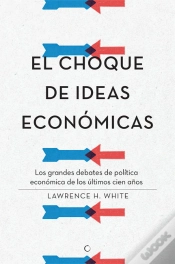 Capa do artigo El Choque De Ideas Económicas
