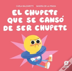 Capa do artigo El Chupete Que Se Canso De Ser Chupete