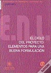 Capa do artigo El Ciclo Del Proyecto. Elementos Para Una Buena Formulación