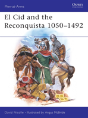 El Cid And The Reconquista 1050â€“1492 - Preview
