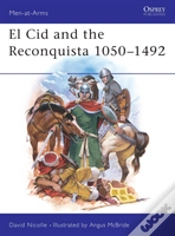 Capa do artigo El Cid And The Reconquista 1050â€“1492