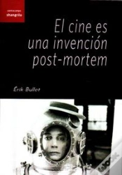 Capa do artigo El Cine Es Una Invención Post-Mortem