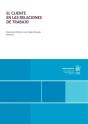 El Cliente En Las Relaciones De Trabajo - Preview