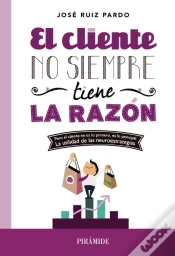 Capa do artigo El Cliente No Siempre Tiene La Razón