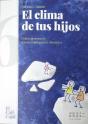 El Clima De Tus Hijos - Preview
