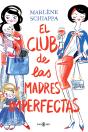El Club De Las Madres Imperfectas - Preview