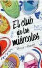 El Club De Los Miercoles - Preview