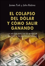Capa do artigo El Colapaso Del Dólar Y Cómo Salir Ganando