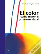 El Color Como Material Y Recurso Visual