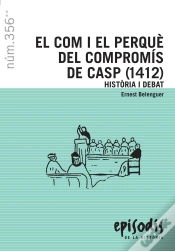 Capa do artigo El Com I El Perquè Del Compromís De Casp (1412)