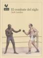 El Combate Del Siglo - Preview