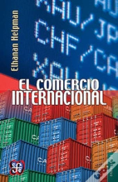 El Comercio Internacional: Evolucion Teorica 