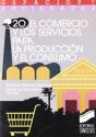 El Comercio Y Los Sistemas De La Producción Y El Consumo - Preview