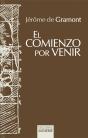 El Comienzo Por Venir - Preview