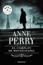 El Complot De Whitechapel (Inspector Thomas Pitt 21) - Preview