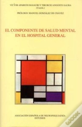 El Componente De Salud Mental En El Hospital General 