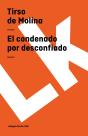 El Condenado Por Desconfiado - Preview