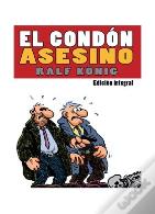 El Condón Asesino. Edición Integral